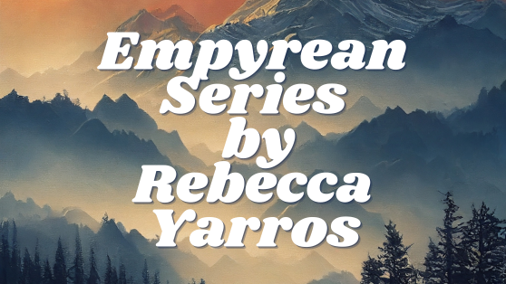 Empyrean Series by Rebecca Yarros - foggy mountain scene