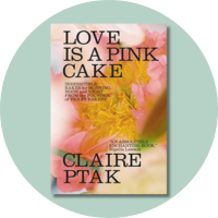 Love is a Pink Cake Cookbook cover by Claire PTak