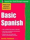 Basic Spanish (Practice Makes Perfect Series) 1st (first) edition Text Only