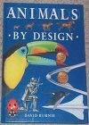 Animals by Design (Information Books - Science & Technology - by Design)