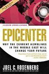 Epicenter 2.0: Why the Current Rumblings in the Middle East Will Change Your Future [Paperback]