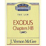 Exodus Chapters I-18: The Law (Thru the Bible Commentary)
