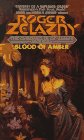 Blood of Amber (Chronicles of Amber: The Merlin Cycle, Book II)
