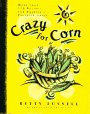 Crazy for Corn