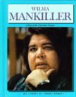Wilma Mankiller: Chief of the Cherokee Nation (Library of Famous Women)