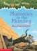 Mummies in the Morning (Magic Tree House, No 3)