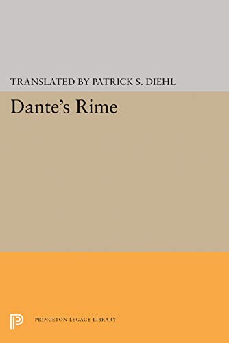 Dante's Rime (The Lockert Library of Poetry in Translation, 95)