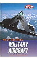 Military Aircraft (Mean Machines)