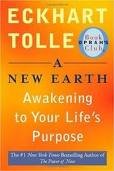 A New Earth: Awakening to Your Life's Purpose (Oprah's Book Club, Selection 61) Publisher: Penguin; Reprint edition