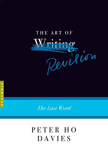 The Art of Revision: The Last Word