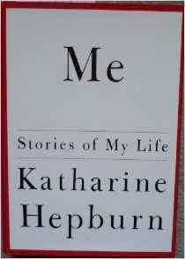 Me Stories of My Life Katharine Hepburn