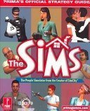 The Sims Prima's Official Stategy Guide : All You Need to Know