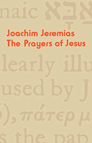 The Prayers of Jesus