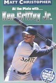 At the Plate With---ken Griffey, Jr. (Matt Christopher Sports Biographies)