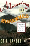 Motoring With Mohammed: Journeys to Yemen and the Red Sea