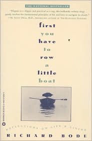 First You Have to Row a Little Boat:Publisher: Grand Central Publishing