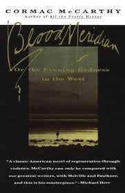 Blood Meridian, Or, The Evening Redness in the West[Paperback,1992]