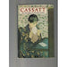 Cassatt and Her Circle: Selected Letters