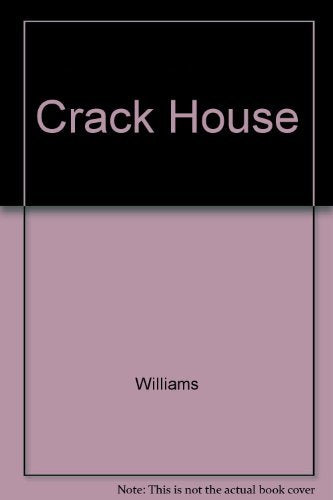 Crackhouse: Notes From The End Of The Line