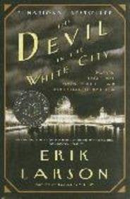 by Erik Larson The Devil in the White City ( Paperback )