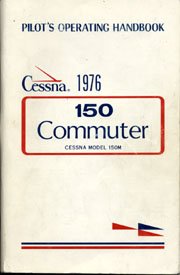 Cessna Pilot's Operating Handbook 1976 150 Commuter Model 150M