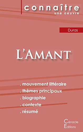 Fiche de lecture L'Amant de Marguerite Duras (Analyse littraire de rfrence et rsum complet) (French Edition)