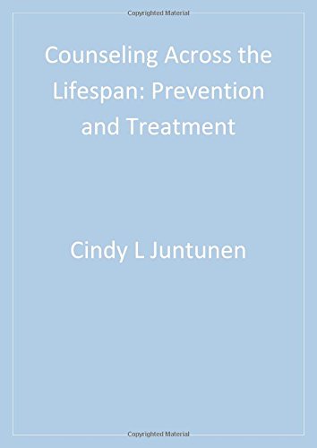 Counseling Across the Lifespan: Prevention and Treatment (Sage Sourcebooks for the Human Services)