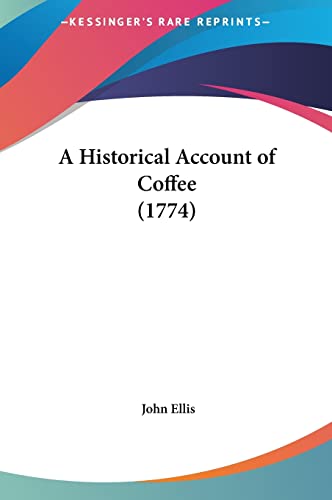 A Historical Account of Coffee (1774)