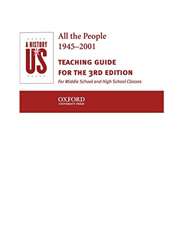 A History of US: Book 10: All The People 1945-2001 Teaching Guide (A History of US, 10)