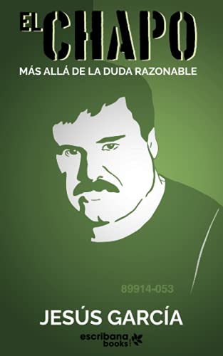 "El Chapo": Ms all de la duda razonable (Spanish Edition)