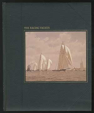 The Racing Yachts (The Seafarers)