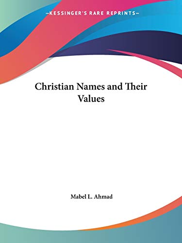 Christian Names and Their Values