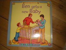 Ben Gets a New Baby (First Experiences Series)