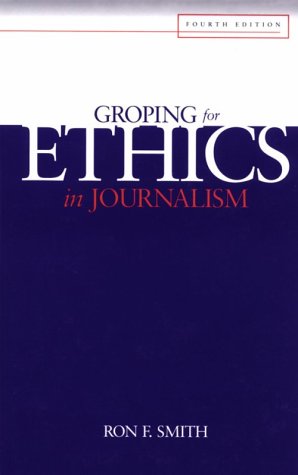 Groping for Ethics in Journalism