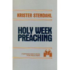 Holy Week Preaching