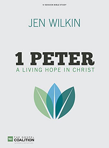 1 Peter Bible Study Book: A Living Hope in Christ (Gospel Coalition)