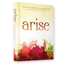 ARISE: Devotionals by and for Women of Amazing Faith