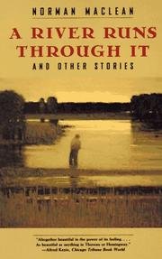 River Runs Through It - And Other Stories