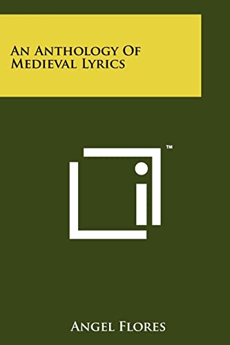 An Anthology Of Medieval Lyrics