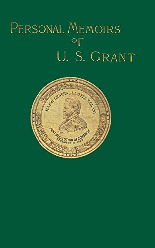 Personal Memoirs of U. S. Grant (Volume 2)