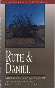 Ruth and Daniel: God's People in an Alien Society-8 Studies (Fisherman Bible Studyguides)