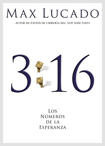 3:16: Los nmeros de la esperanza (Spanish Edition)