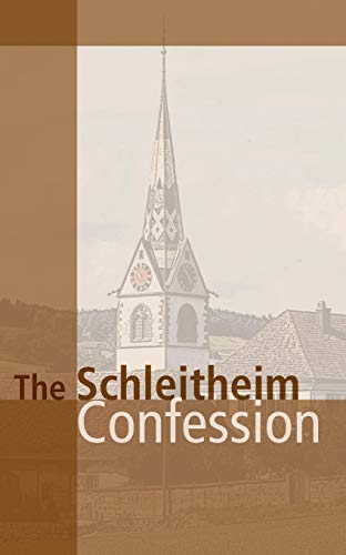 Schleitheim Confession, The (John Howard Yoder)