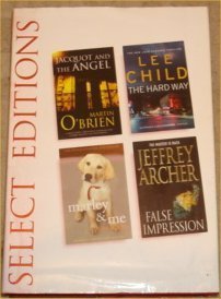 'READER'S DIGEST SELECT EDITION; JACQUOT AND THE ANGEL, THE HARD WAY, MARLEY AND ME, FALSE IMPRESSION'