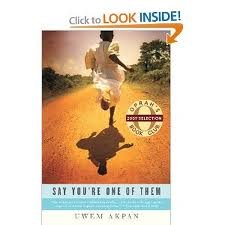 Say You're One of Them (Oprah's Book Club) 1st (first) edition Text Only
