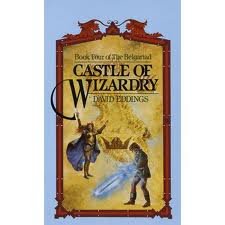 Castle of Wizardry (The Belgariad, Book 4) Publisher: Del Rey