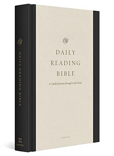 ESV Daily Reading Bible: A Guided Journey through God's Word (Hardcover)