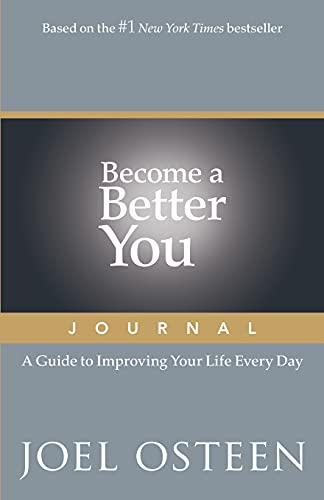 Become a Better You Journal: A Guide to Improving Your Life Every Day