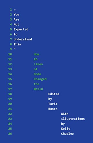 "You Are Not Expected to Understand This": How 26 Lines of Code Changed the World