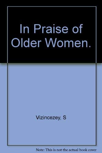 In Praise of Older Women: The Amorous Recollections of Andras Vajda